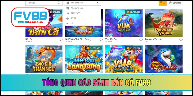 Tổng quan các sảnh bắn cá FV88